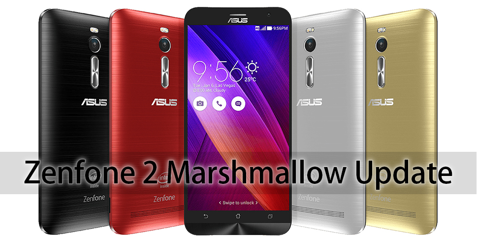 ASUS Zenfone 2 – Android Marshmallow: Here’s How to Install